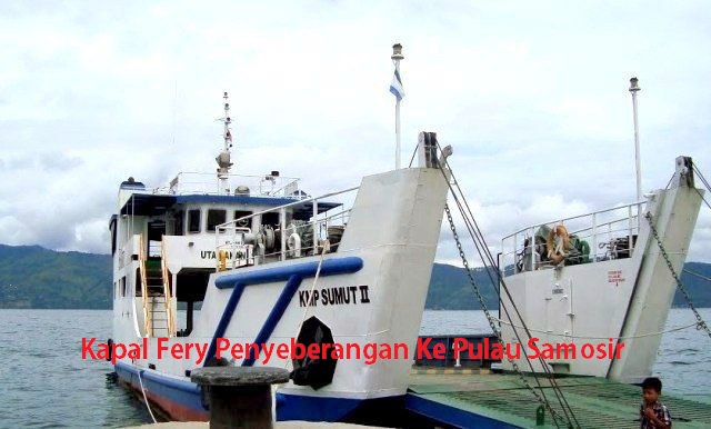 Kapal Fery Penyeberangan Ke Pulau Samosir